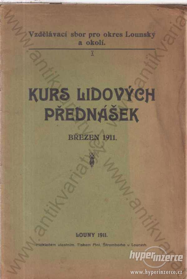 Kurs lidových přednášek Březen 1911 - foto 1