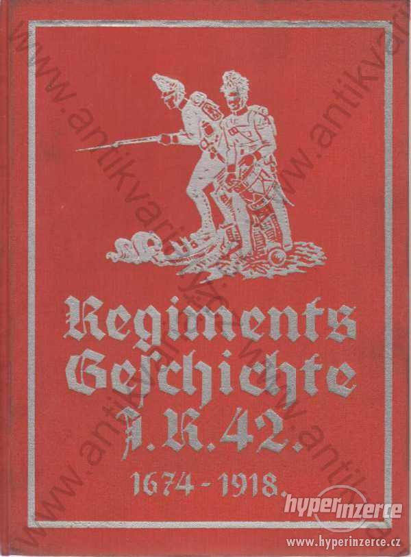 Regiments Geschichte 1674 - 1918 - foto 1