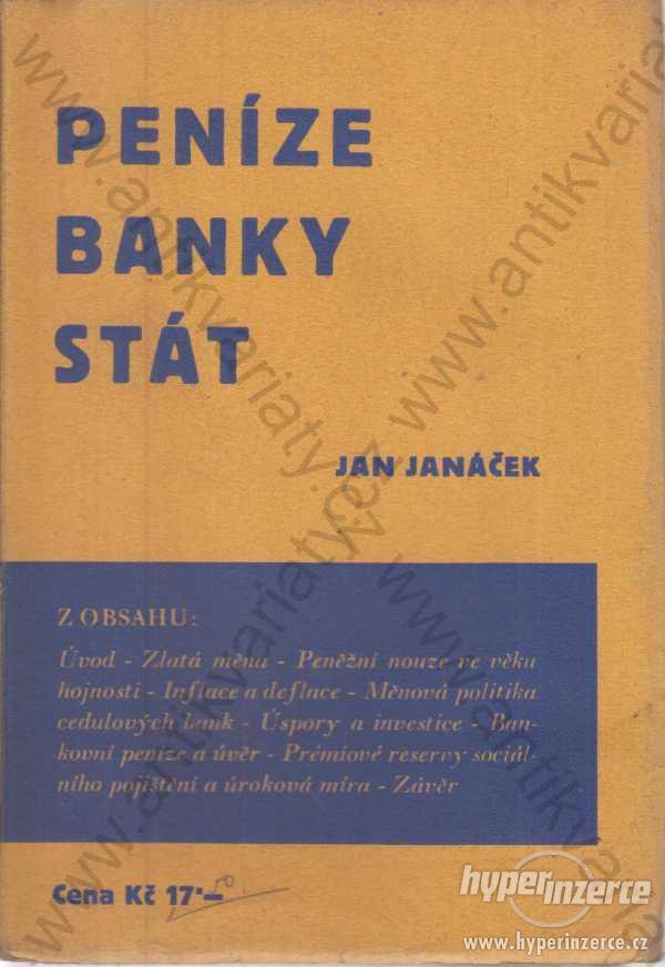 Peníze, banky, stát Jan Janáček - foto 1