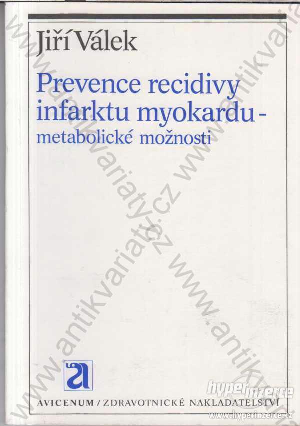 Prevence recidivy infarktu myokardu J. Válek 1990 - foto 1