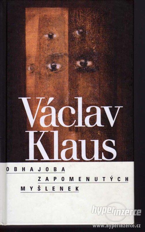 Obhajoba zapomenutých myšlenek  Václav Klaus - 2003 - foto 1