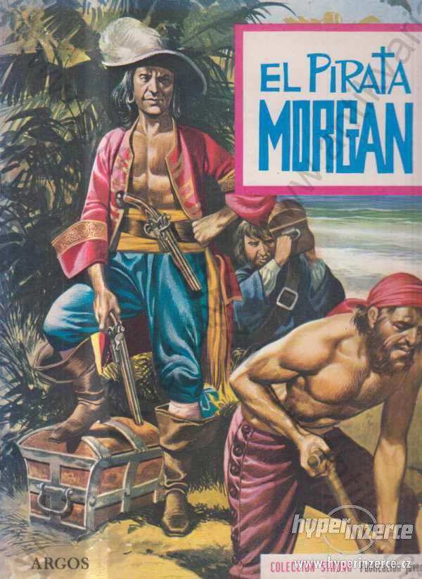 El Pirata Morgan Argos, Barcelona 1969 - foto 1