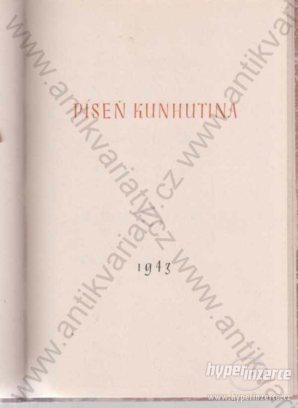 Píseň Kunhutina Frant. Tichý 1943 - foto 1