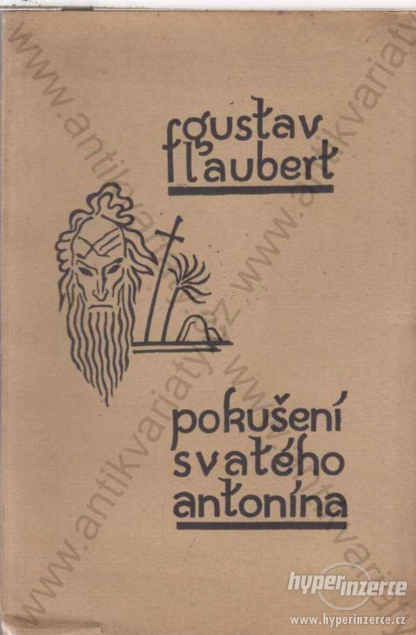 Pokušení svatého Antonína Gustav Flaubert 1929 - foto 1