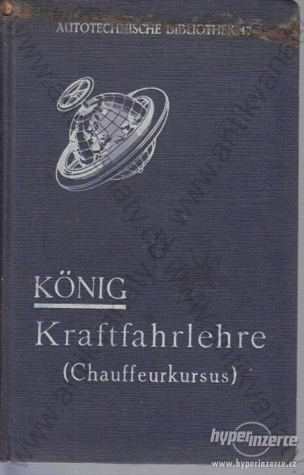 Kraftfahrlehre Ad. König 1939 Richard Carl Schmidt - foto 1