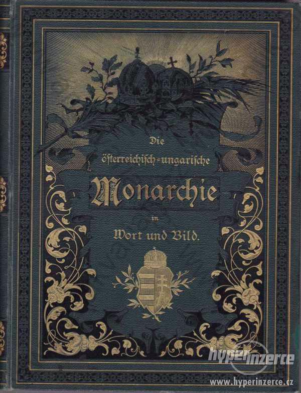 Ungarn. Band I. Monarchie in Wort und Bild 1888 - foto 1