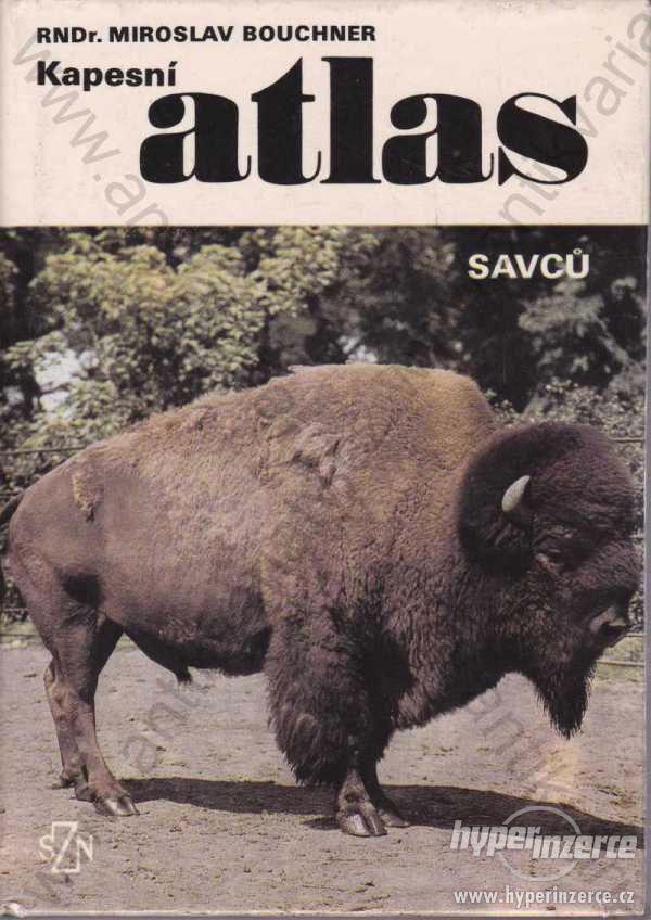 Kapesní atlas savců Miroslav Bouchner 1982 - foto 1