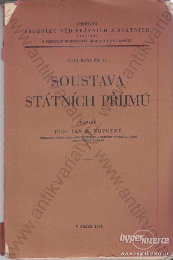 Soustava státních příjmů JUDr. Jan M. Novotný 1934 - foto 1