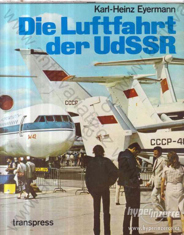 Die Luftfahrt der UdSSR Karl-Heinz Eyermann 1977 - foto 1