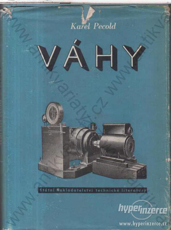 Váhy Karel Pecold strojírenská literatura 1956 - foto 1