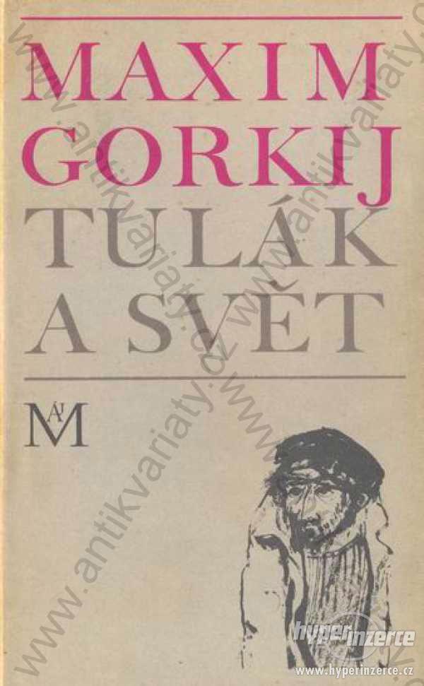 Tulák a svět Maxim Gorkij Lidové nakladatelství - foto 1