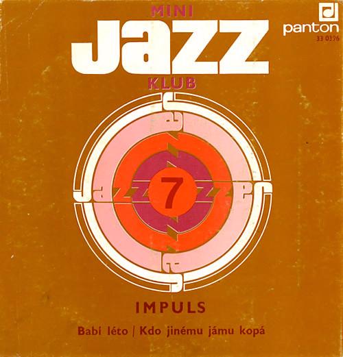 Impuls – Mini Jazz Klub 7 (SP) - foto 1