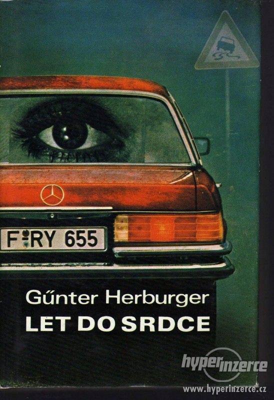 Let do srdce -  Günter Herburger - 1. vydání - 1982 - foto 1