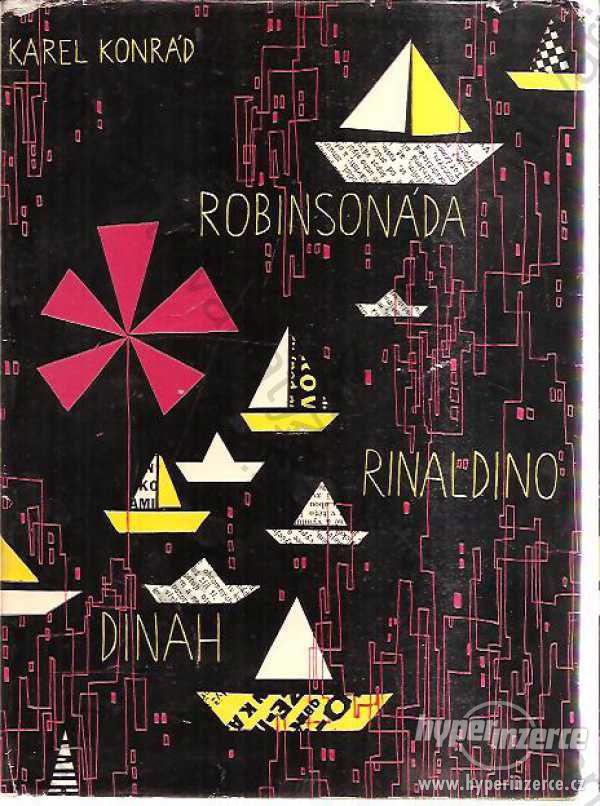 Robinsonáda; Rinaldino; Dinah Karel Konrád 1959 - foto 1