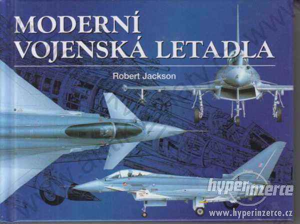 Moderní vojenská letadla Robert Jackson 2006 - foto 1