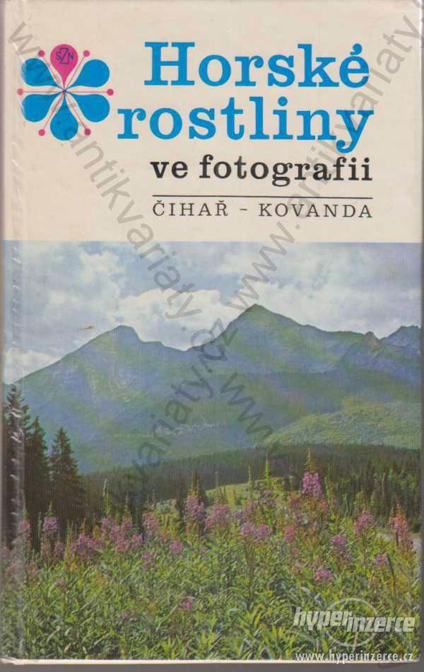 Horské rostliny ve fotografii J. Čihař, M. Kovanda - foto 1