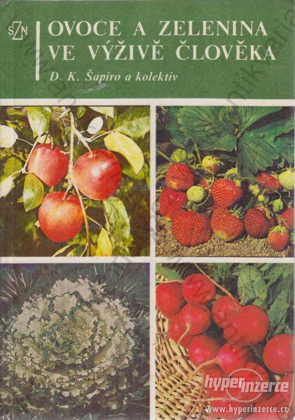 Ovoce a zelenina ve výživě člověka D. K. Šapiro - foto 1
