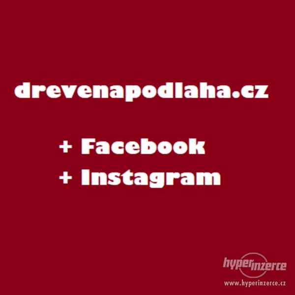 drevenapodlaha.cz - DOMÉNA ; + instagram; + Facebook - foto 1