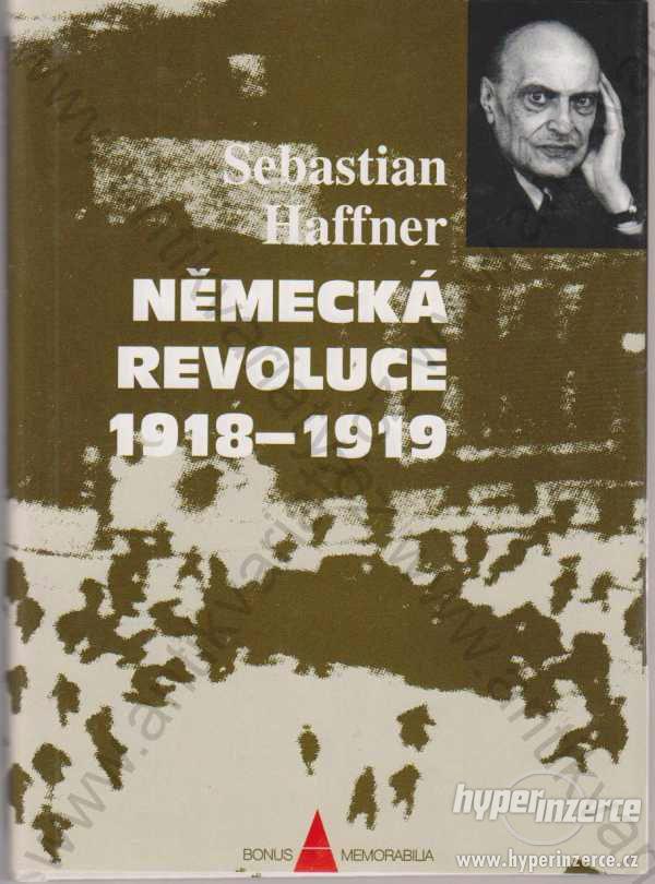 Německá revoluce 1918-1919 Sebastian Haffner 1998 - foto 1