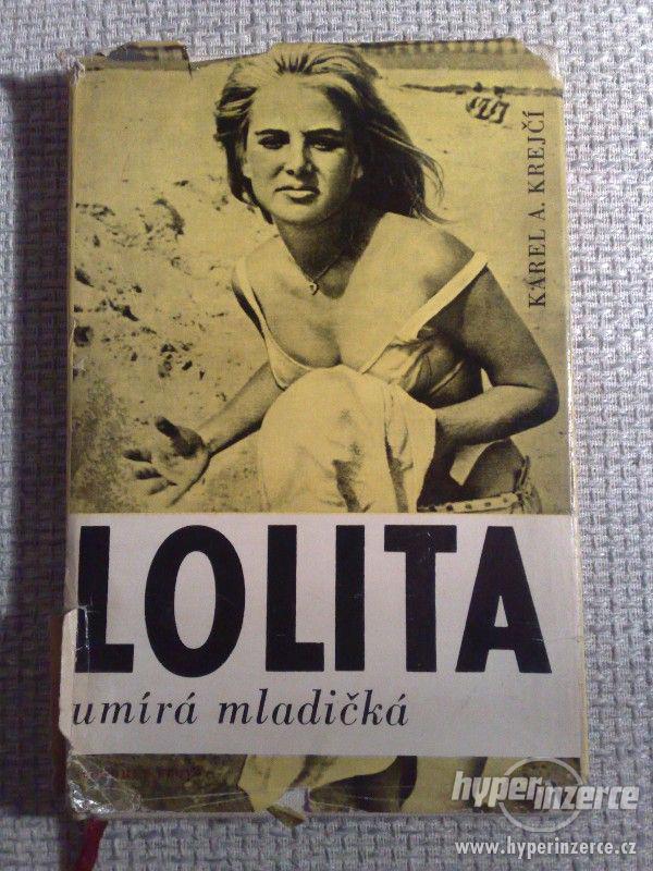 Lolita umírá mladičká - Karel A. Krejčí. - foto 1