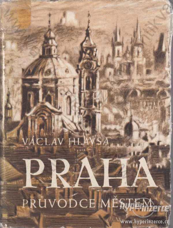 Praha průvodce městem Václav Hlavsa - foto 1