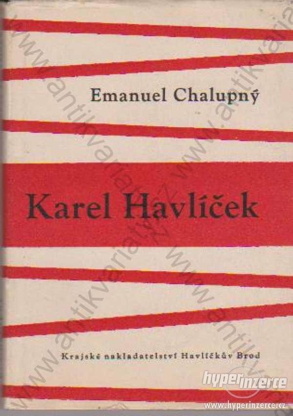 Karel Havlíček Emanuel Chalupný - foto 1