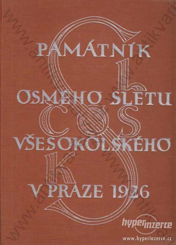 Památník osmého sletu všesokolského v Praze 1926 - foto 1