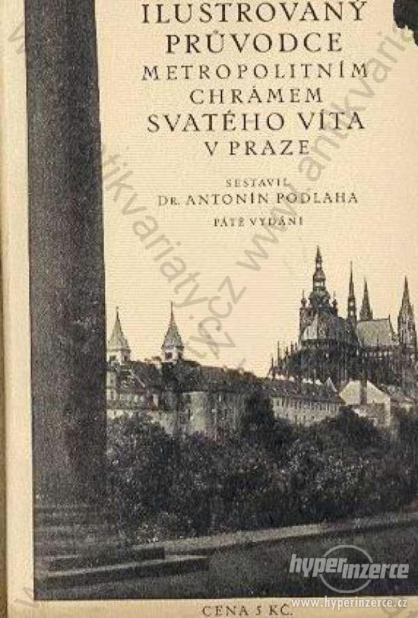 Ilustr. průvodce metropol. chr. sv. Víta, 1929 - foto 1