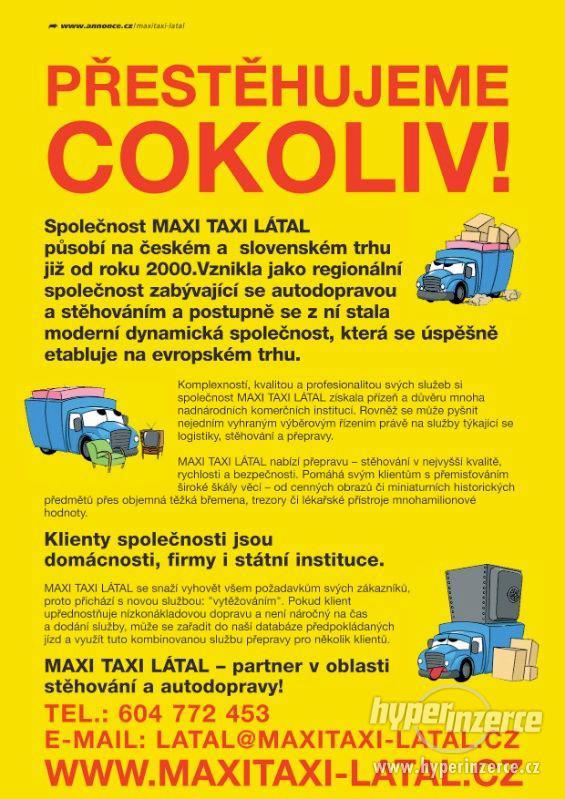 Stěhování - vyklízení Zlín MaxiTaxiLátal - foto 2