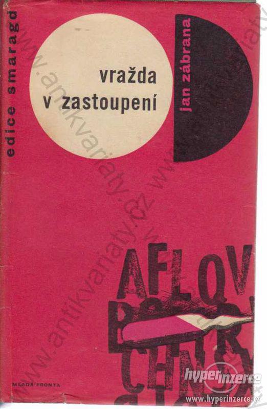 Vražda v zastoupení Jan Zábrana Mladá Fronta 1967 - foto 1