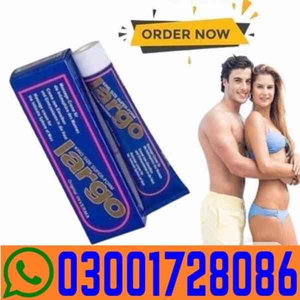 Largo Cream In Pakistan # O3OO1728O86 # Buy Now