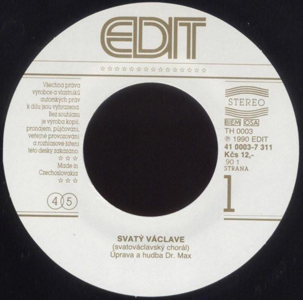 Dr Max - Svatý Václave (Svatováclavský Chorál)  -  SP - foto 3