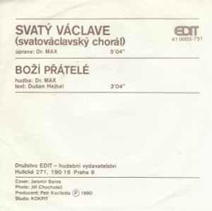 Dr Max - Svatý Václave (Svatováclavský Chorál)  -  SP - foto 2