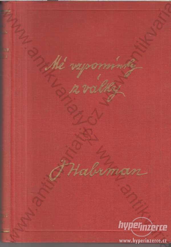 Mé vzpomínky z války Gustav Habrman 1928 - foto 1