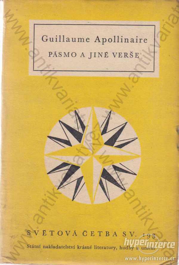 Pásmo a jiné verše G. Apollinaire SNKLHU 1958 - foto 1