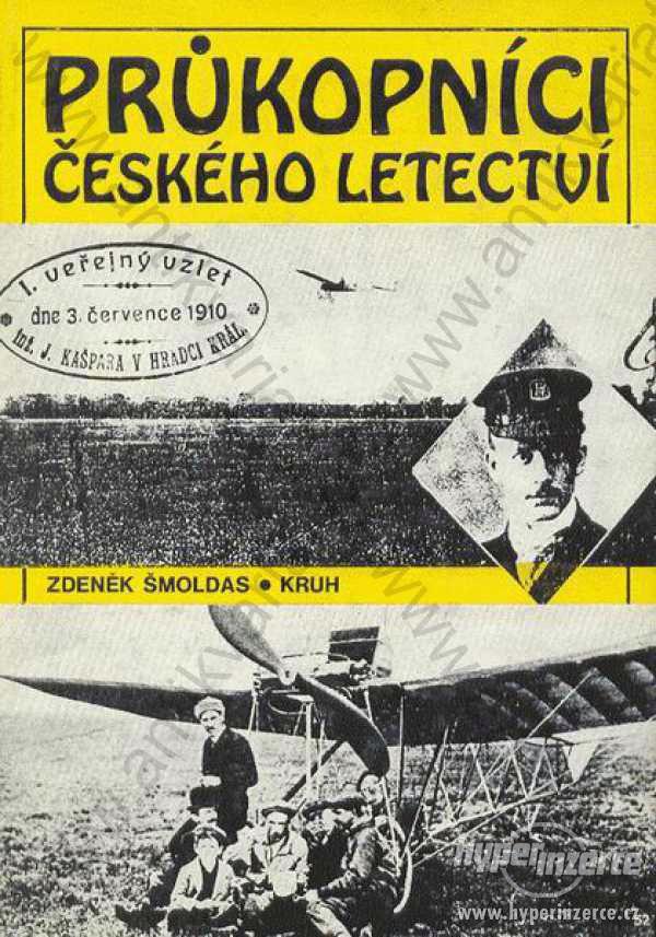 Průkopníci českého letectví  Zdeněk Šmoldas 1984 - foto 1