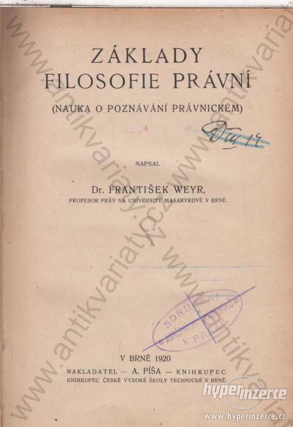Základy filosofie právní František Weyr 1920 - foto 1
