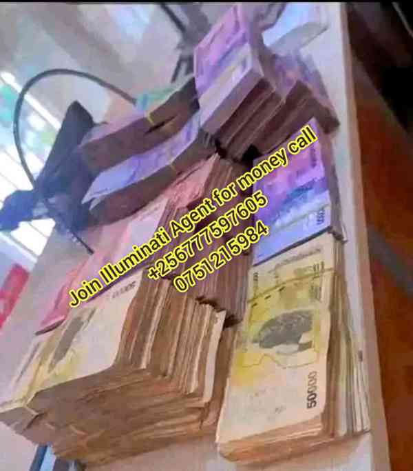 Real Illuminati Agent in Uganda call 0777597605/0751215984