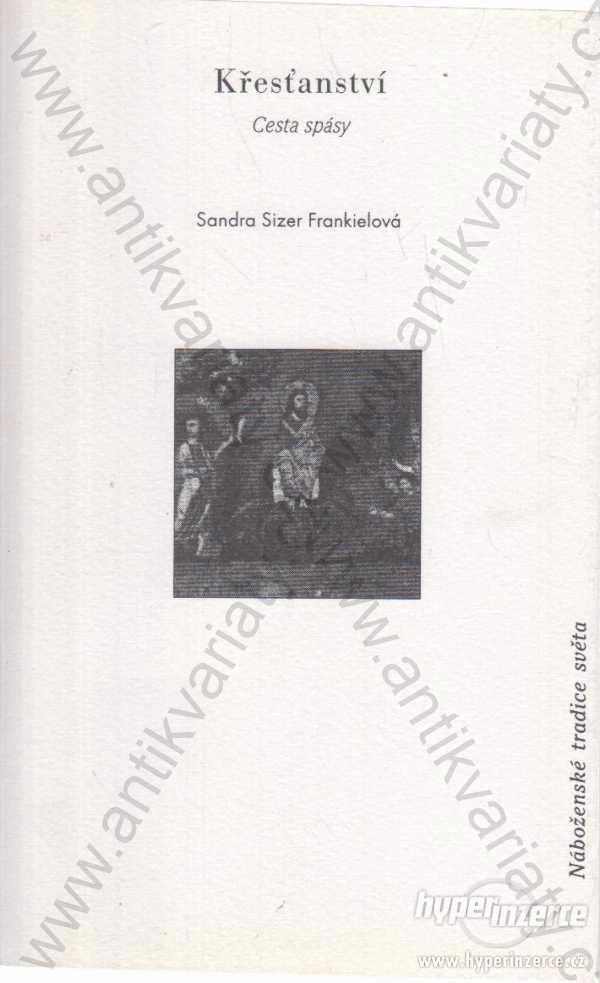 Křesťanství  Sandra Sizer Frankielová 1999 - foto 1