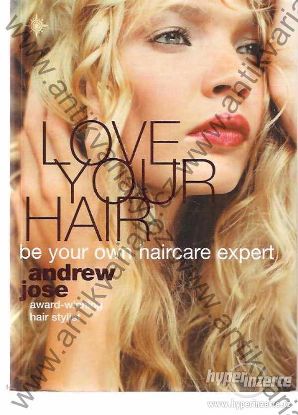 Love your hair Andrew Jose 2002 - foto 1
