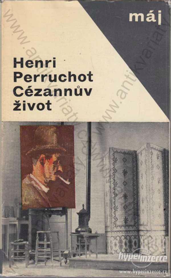 Cézannův život Henri Perruchot 1965 - foto 1