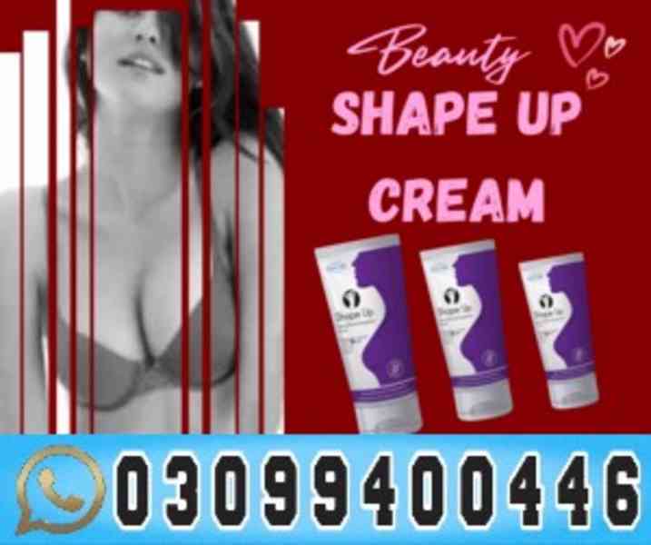 Shape Up Cream in Lahore & 0309&9400446