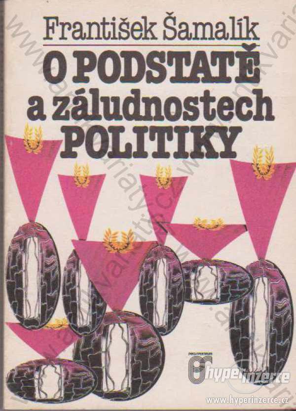 O podstatě a záludnostech politiky F. Šamalík 1992 - foto 1