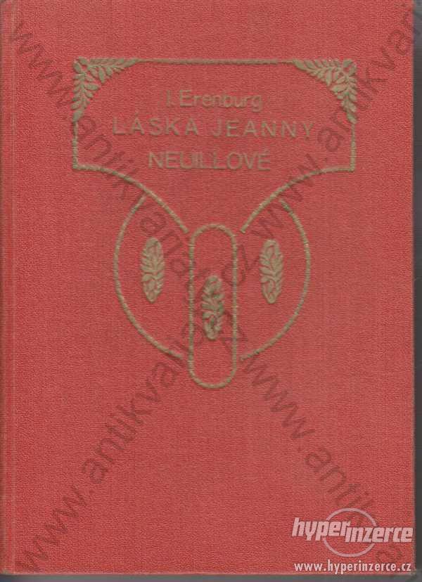 Láska Jeanny Neuillové Ilja Erenburg 1925 - foto 1