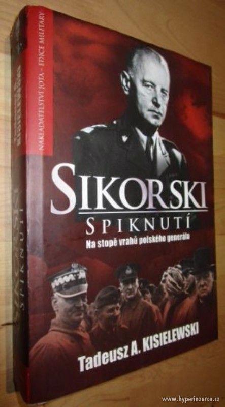 Sikorski: Spiknutí. Na stopě vrahů polského generála - foto 1