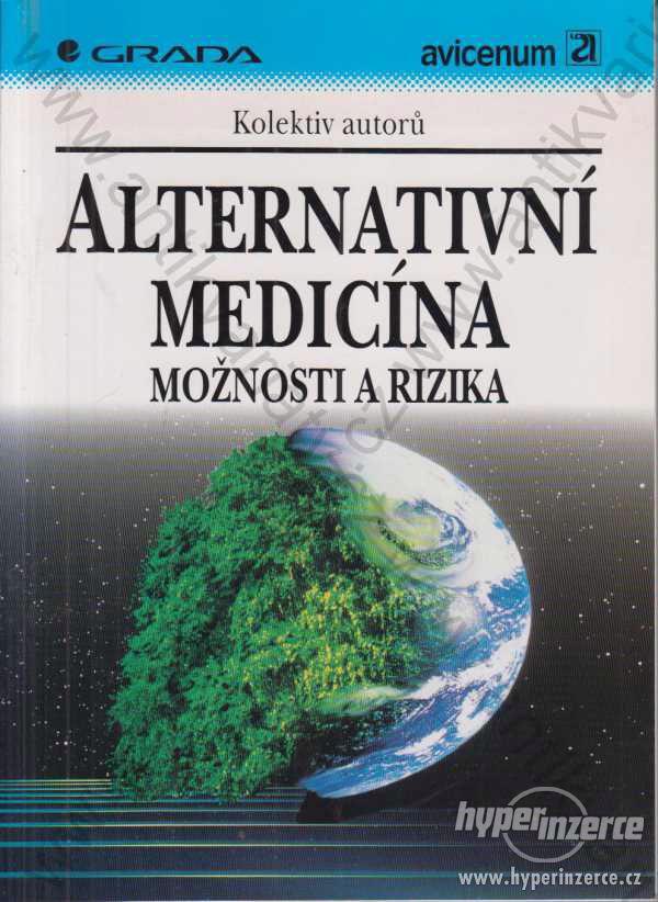 Alternativní medicína možnosti a rizika 1995 Grada - foto 1