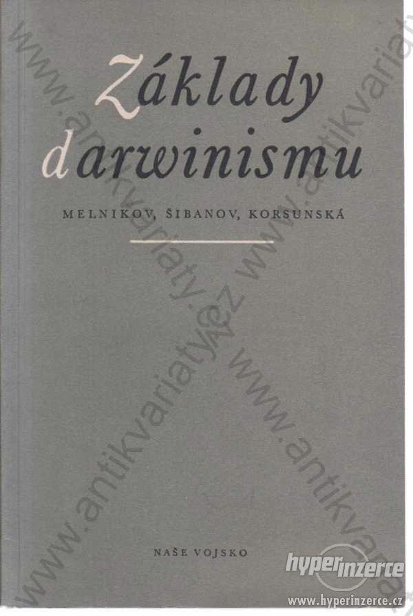 Základy darwinismu 1953 - foto 1