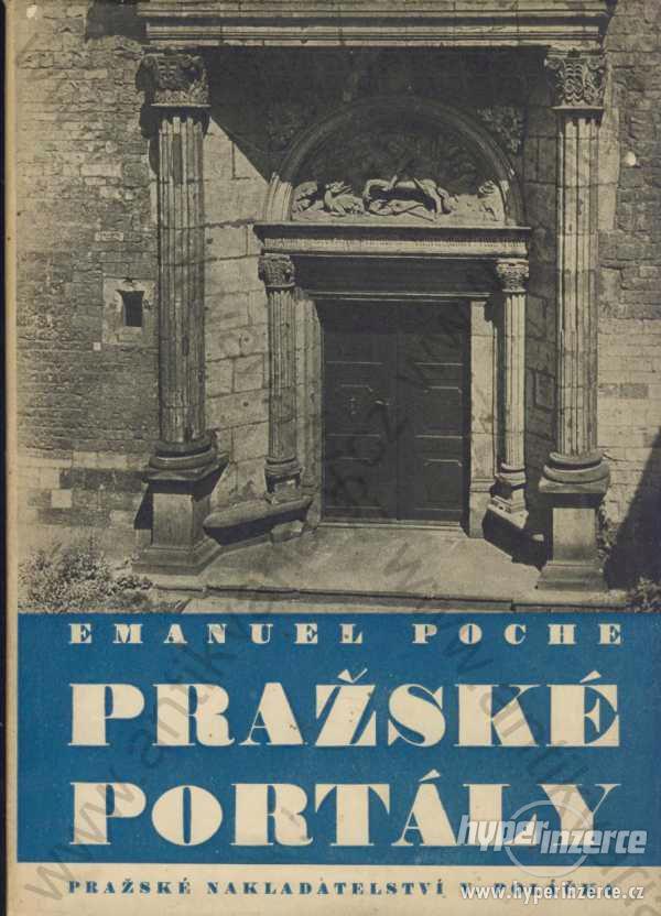 Pražské portály Emanuel Poche 1947 - foto 1