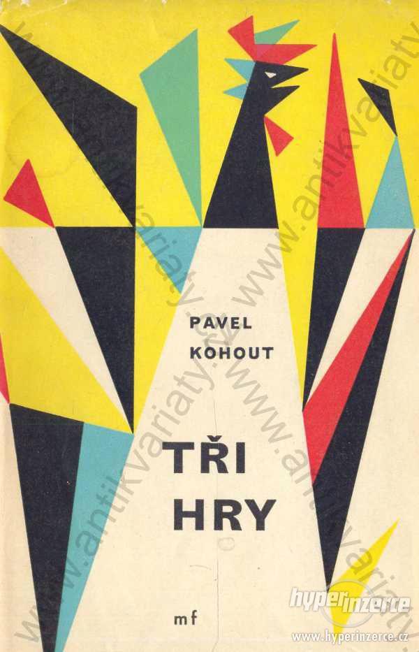 Tři hry Pavel Kohout 1958 - foto 1