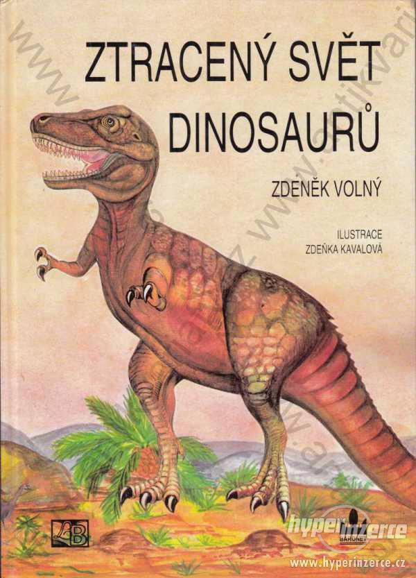 Ztracený svět dinosaurů Zdeněk Volný 1993 - foto 1